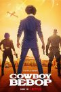 Cowboy Bebop (2021) คาวบอย บีบ๊อป Season1