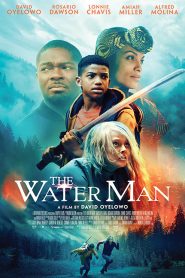 The Water Man (2020)  เดอะ วอเตอร์แมน