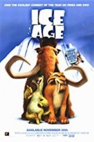 Ice Age 1 ไอซ์ เอจ ภาค 1 เจาะยุคน้ำแข็งมหัศจรรย์