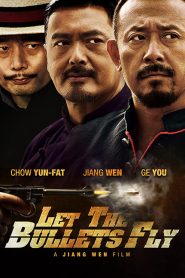 Let The Bullet Fly (2010) คนท้าใหญ่