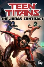 Teen Titans: The Judas Contract ทีน ไททันส์ รวมพลังฮีโร่วัยทีน