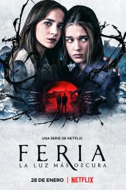 Feria The Darkest Light (2022) เฟเรีย แสงที่มืดมิด Season 1