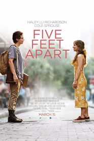 Five Feet Apart (2019) ขออีกฟุตให้หัวใจเราใกล้กัน