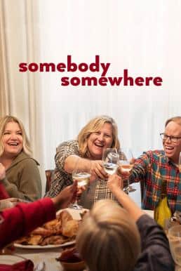 Somebody Somewhere Season 3 (2024) บรรยายไทย-EP.01