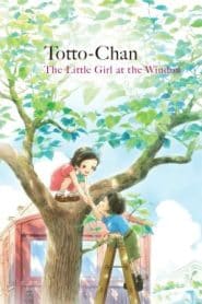 Totto-chan: The Little Girl at the Window โต๊ะโตะจัง เด็กหญิงข้างหน้าต่าง (2023)