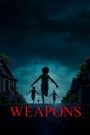 Weapons เวเพินส์ (2025)