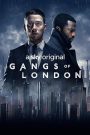 Gangs Of London (2020) บัลลังก์มืดแห่งลอนดอน